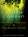 The Heart of Darkness and The Secret Sharer